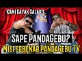 KAMI DAYAK SALAKO.. SAPE PANDAGEBU? MISI PANDAGEBU TV DITUBUHKAN