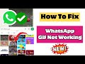 How to Fix GIF Not Working on WhatsApp (2025) | WhatsApp GIF Not Loading Problem