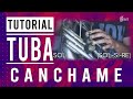 COMO TOCAR TUBA l CANCHAME l TONO DE DO