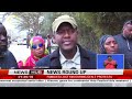 News round up, stories from the counties | KTN PRIME