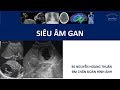 Siêu âm gan phần 2 Bệnh lý dạng nang