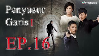 Penyusur Garis  l  Line Walker  l EP.16 l TVB Indonesia