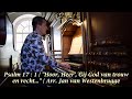 jan van westenbrugge psalm 17 hanno bosch orgel mariakerk uithuizermeeden