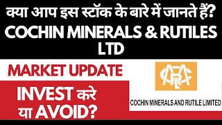 Cochin Minerals Share Analysis • Cochin Minerals Breaking News • Dailystock