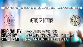 GOD IS HERE | By: Darlene Zschech | Cover by: Psalms 23 Worship Team