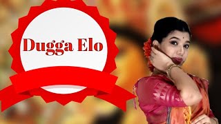 Dugga Elo | Durga Puja dance cover | Miss Chowdhury