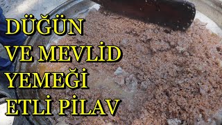 Yayladağı Ve Köylerinde Mevlid Ve Düğünlerde Etli Aş (Pilav) Nasıl Yapılır!!