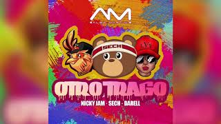 Otro trago - Sech ft Nicky Jam & Darell
