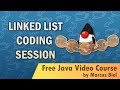 java.util.LinkedList with Coding session java.util.LinkedList with Coding session
