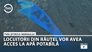 LOCUITORII DIN RĂUȚEL VOR AVEA ACCES LA APĂ POTABILĂ