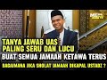 TANYA JAWAB UAS ‼️#96 - BOLEHKAN MEMAKAI HADIST PALSU UNTUK MOTIVASI?