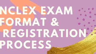 NCLEX- RN Exam format and Registration process(exam pattern, format, eligibility, how to register)