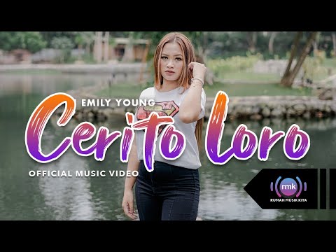 Download Lagu FDJ Emily Young Cerito Loro Mp3