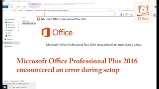 How to fix Microsoft Office Professional Plus 2016 encountered an error during setup. (100% Working)