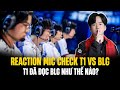 Reaction Full Mic Check T1 vs BLG: T1 Đã Đọc BLG Như Thế Nào Ở Cấm Chọn Trong Trận Chung Kết?