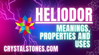 Heliodor: Unveiling the Golden Sunstone of Enlightenment