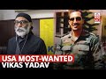 Who is Vikas Yadav? Uncovering the Assassination Plot Against Gurpatwant Singh Pannun