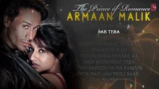 The Prince Of Romance ARMAAN MALIK AUDIO JUKEBOX Latest Hindi Songs Romantic Songs
