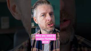 Should I be using FileVault? Oh yes. Here's why.