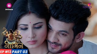 Naagin | नागिन | Episode 13 - Part 3 | क्या Shesha और Shivanya ले पाएंगे Suri से बदला?