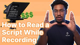 How to Read Your Script While Recording