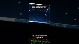 Create Happy New Year Project Using Python 🔥❤️| Subscribe For Code 🔥| Python Projects| #shorts
