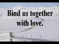 bind us together