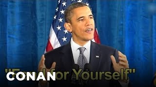 Obama's New Campaign Slogans Ain't So Hot | CONAN on TBS