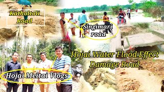 Hojai Water Flood Damage Road||Kothaltoli/Digholbari/Bishnapur/Singimari||Conditions@N_Rames_Vlog