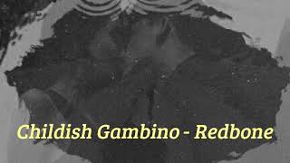 Childish Gambino-Redbone Cover (Lyric Songs)