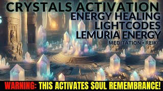 The Power Of Lemuria : Crystalline Healing Energy ∿ REIKI Energy Transmission ∿ 11hrs Lemuria Energy