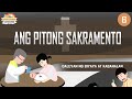 Ang Pitong Sakramento : Crash Course Catechesis #6 (for Grade 6 students)