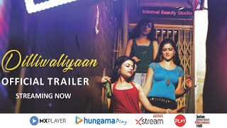 Hindi Movie Trailer 2021 Dilliwaliyaan | OfficialTrailer | नई बॉलीवुड मूवी ट्रेलर 2021| Bollywood