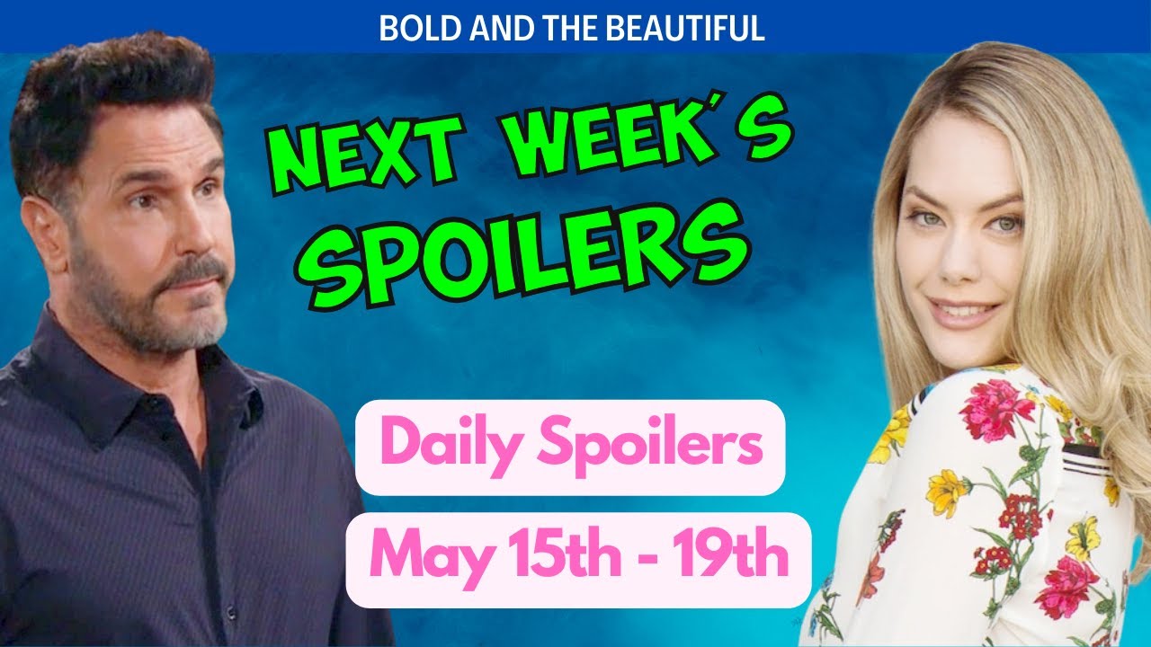 Bold And The Beautiful Weekly Spoilers: Week Of May 15th-19th, 2023 # ...