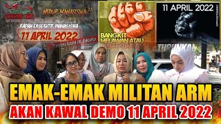 AKSI BESAR 11 APRIL 2022 AKAN DIHADIRI MAHASISWA, RAKYAT INDONESIA EMAK-EMAK AKAN BACK UP!?