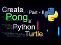 Pong Game Tutorial Python Turtle | Part 2 | Ball Movement and AI Implementation