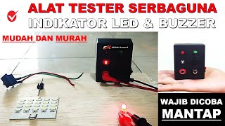 Alat Multitester Sederhana Serbaguna Indikator LED Dan Sound Bazzer