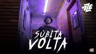 Dz6 - Súbita Volta (Videoclipe)