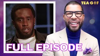 Al B Sure Claps Back At Diddy, Cowboy Carter, Ray J And MORE! | TEA-G-I-F