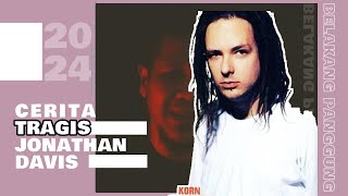 MENGERIKAN!! CERITA MASA KECIL JONATHAN DAVIS