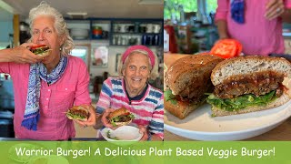 Warrior Burger! A Delicious Plant Based Veggie Burger!
