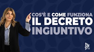 Cos'è e come funziona il decreto ingiuntivo