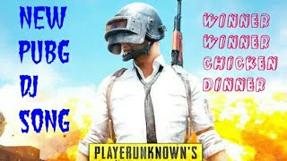 New PUBG Song DJ Pawan | Jay PUBG Winner Winner Chicken Dinner DJ Song Best dj song 2019