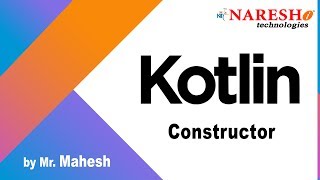 #4 Constructor in Kotlin | Kotlin Tutorial Videos | by Mr.Mahesh