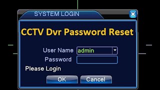 How to Reset DVR Password | h.264 dvr password reset 2.0 by technicalth1nker