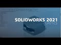 What's New in SOLIDWORKS 2021   Plastics