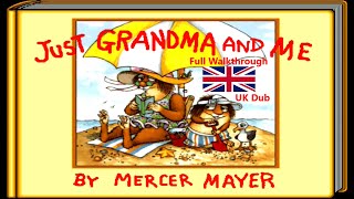 Living Books: Just Grandma and Me (1992) Full Walkthrough [UK Dub]