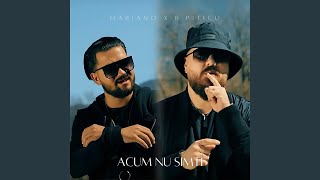 Acum nu simti (feat. B.Piticu)