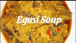 THE BEST NIGERIAN EGUSI SOUP | FRYING METHOD | El_deraTv