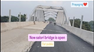 Salori bridge Public ke liye chalu | prayagraj salori bridge is ready #prayagraj #salori #bridge